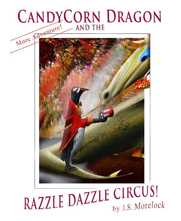 View CandyCorn  Dragon's Razzle Dazzle Circus by J S Morelock