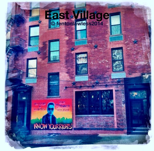 View East Village
© fentonlawless2014 by fentonlawles