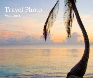 Travel Photo Volume 1 book cover
