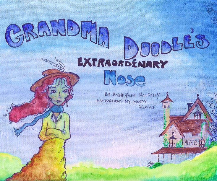 Ver Grandma Doodle's Extraordinary Nose por Anne Beth Hanratty