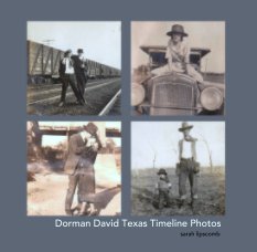Dorman David Texas Timeline Photos book cover