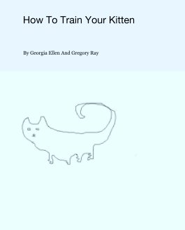 How To Train Your Kitten book cover