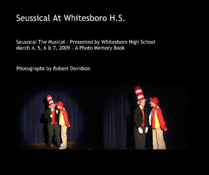 View Seussical At Whitesboro H.S. by Photographs by Robert Davidson