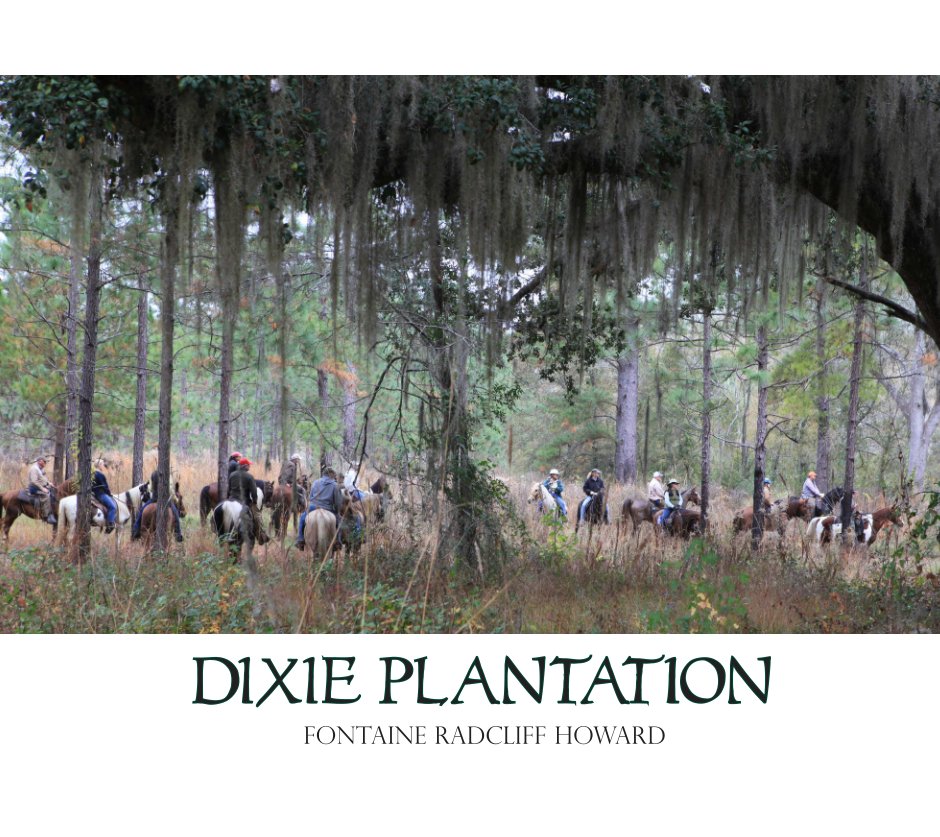 Ver Dixie por Fontaine Radcliff Howard