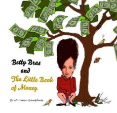 Betty Bras and the Little Book of Money book cover