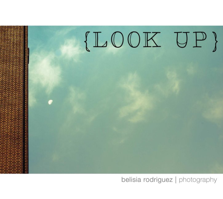 View {look up} by belisia rodriguez