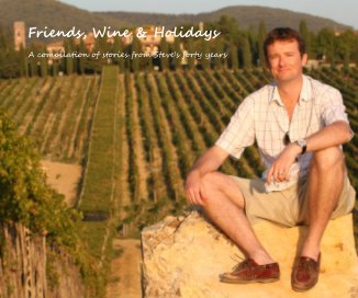 Friends, Wine & Holidays book cover