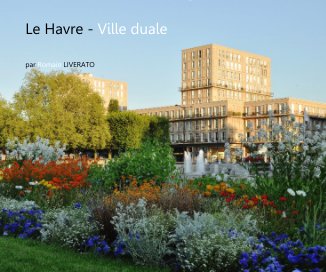 Le Havre - Ville duale book cover