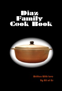 Diaz Family Cook Book book cover