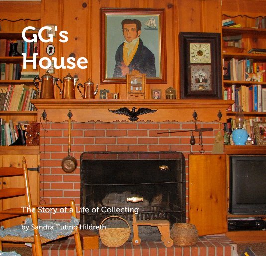 View GG's House by Sandra Tutino Hildreth
