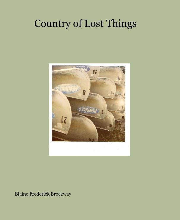 Ver Country of Lost Things por Blaine Frederick Brockway