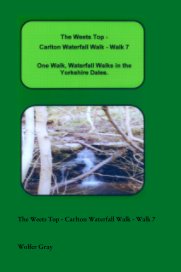 The Weets Top - Carlton Waterfall Walk - Walk 7 book cover