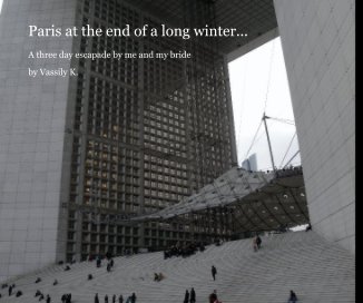 Paris at the end of a long winter... book cover