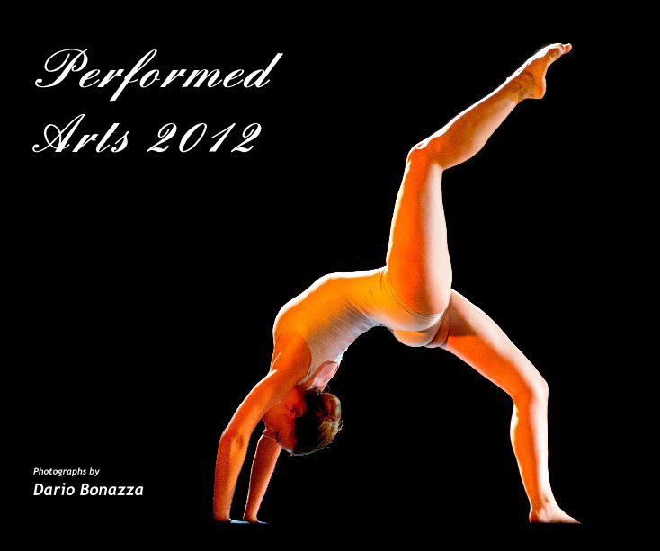 Ver Performed Arts 2012 por Dario Bonazza