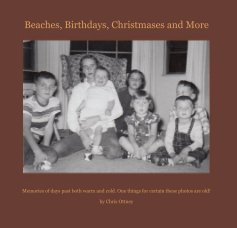 Beaches, Birthdays, Christmases and More book cover