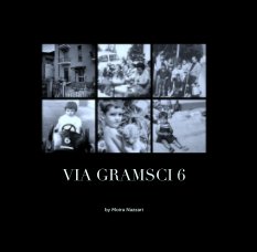 VIA GRAMSCI 6 book cover