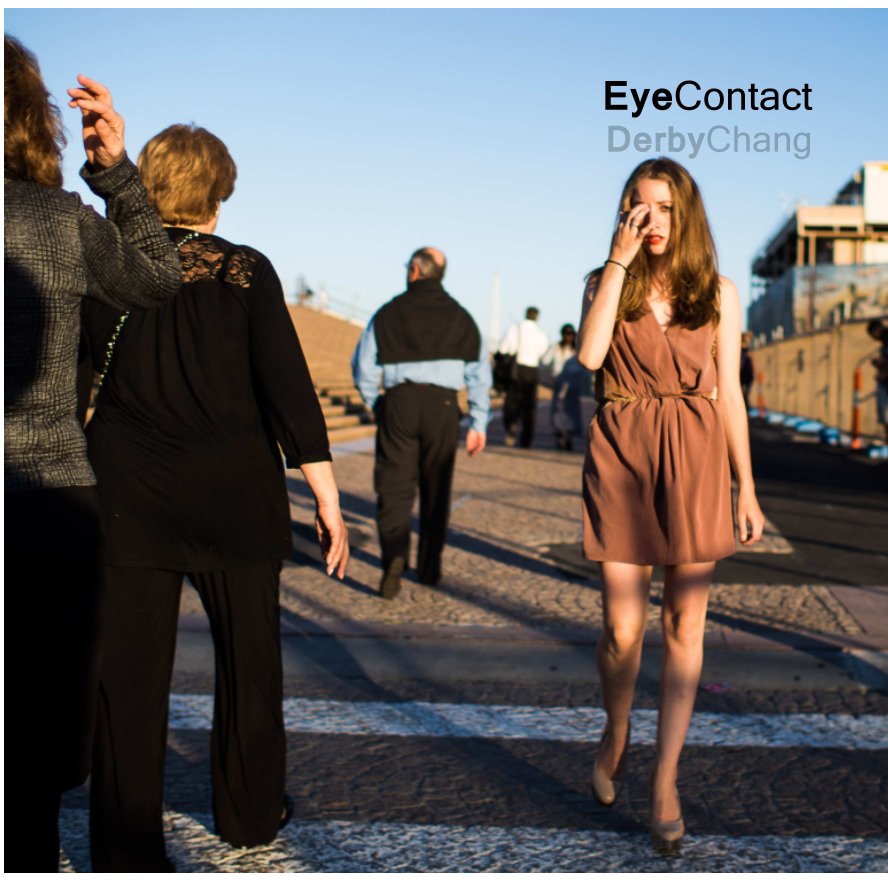 View Eye Contact by Derby Chang