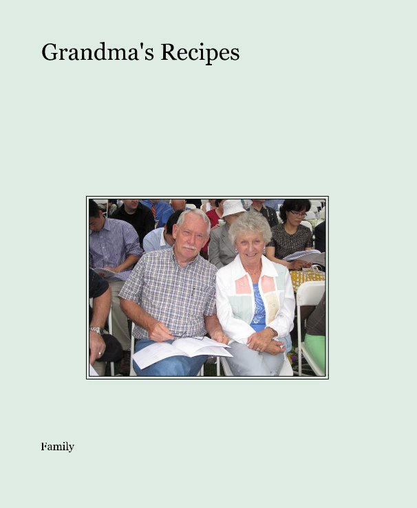 View Grandma's Recipes by Family