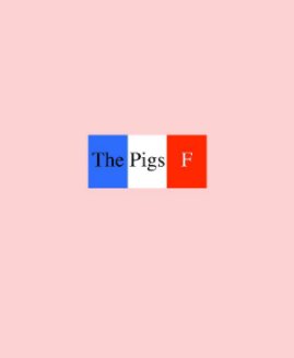 The Pigs F book cover