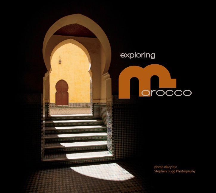 Exploring Morocco nach Stephen Sugg Photography anzeigen
