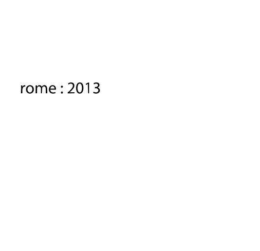 Ver rome : 2013 por susan kolber