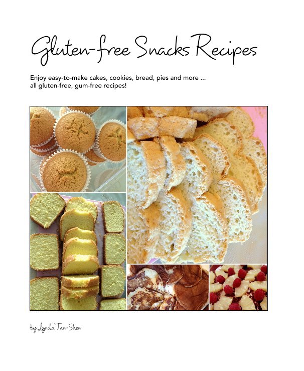 Ver Gluten-free Snacks Recipes por Lynda Tan-Shen