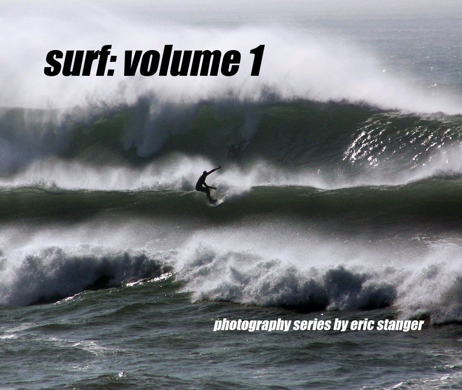 View surf: volume 1 photography series by eric stanger by Eric Stanger