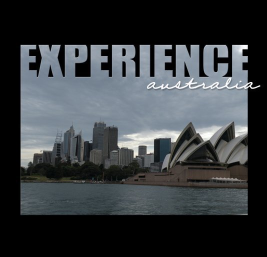 View Experience Australia by Ashley Vanden Bosch