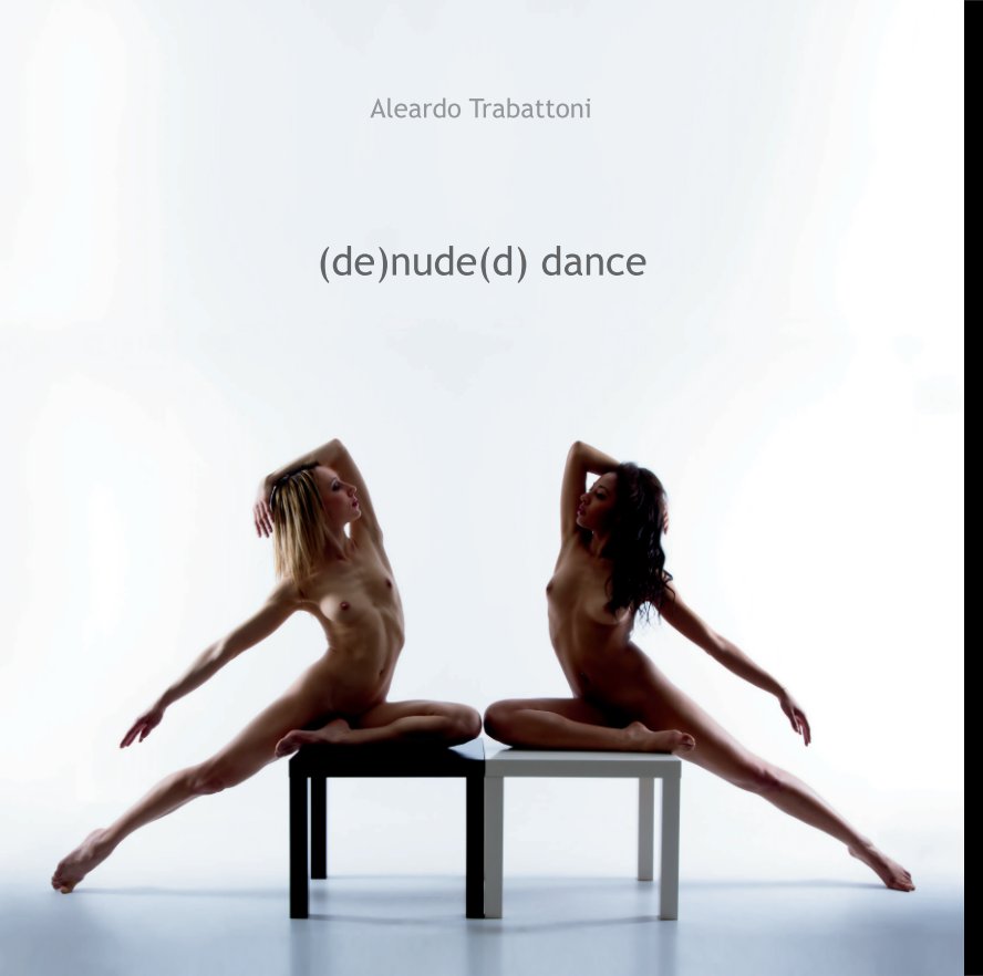 View (de)nude(d) dance by Aleardo Trabattoni