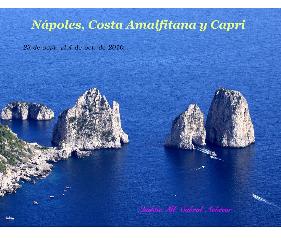 Bekijk Nápoles, Costa Amalfitana y Capri op Quilvio Ml. Cabral Achécar