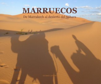 MARRUECOS De Marrakech al desierto del Sáhara book cover
