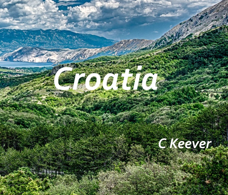 View Croatia by Craig Keever