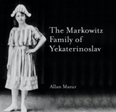 The Markowitz Family of Yekaterinoslav book cover