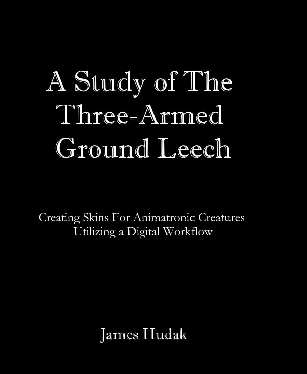 View A Study of The Three-Armed Ground Leech by James Hudak