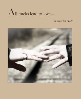 All tracks lead to love... book cover