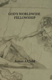 GOD'S WORLDWIDE FELLOWSHIP book cover