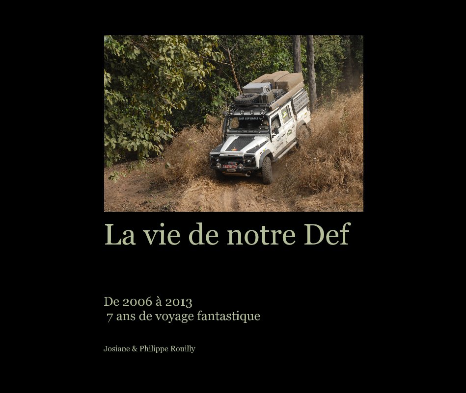 Ver La vie de notre Def por Josiane & Philippe Rouilly