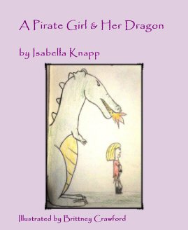 A Pirate Girl & Her Dragon book cover