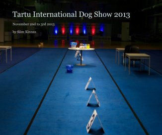 Tartu International Dog Show 2013 book cover