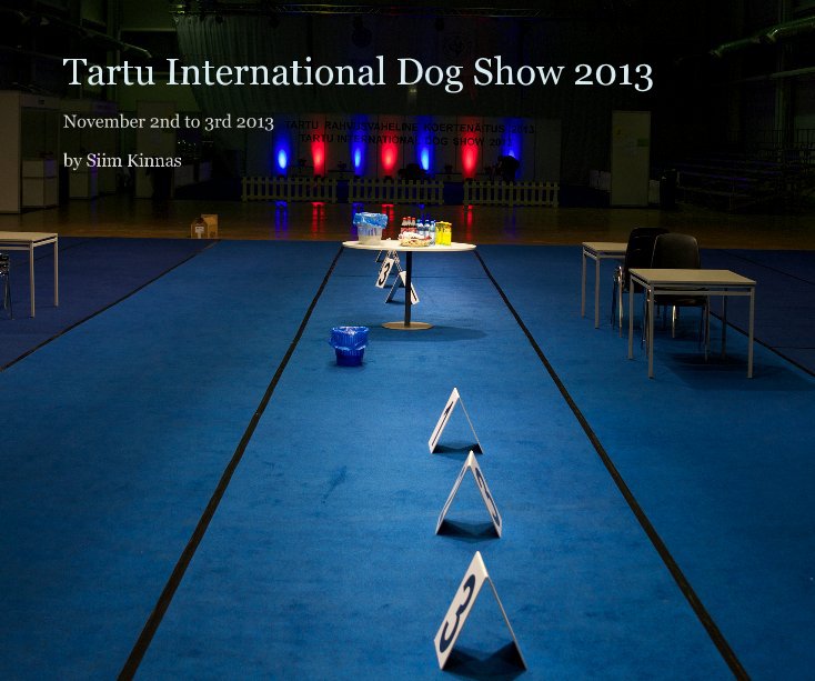 View Tartu International Dog Show 2013 by Siim Kinnas