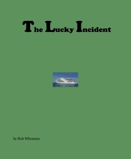 The Lucky Incident book cover