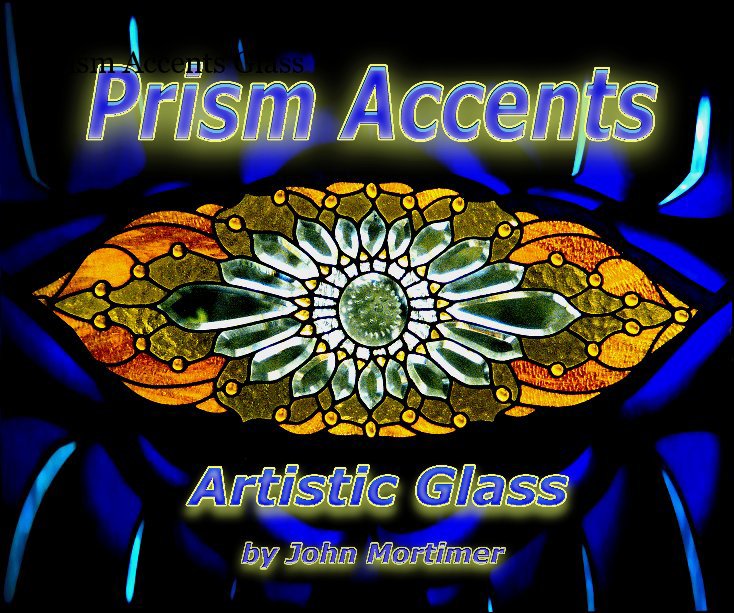 Ver Prism Accents Glass por John Mortimer