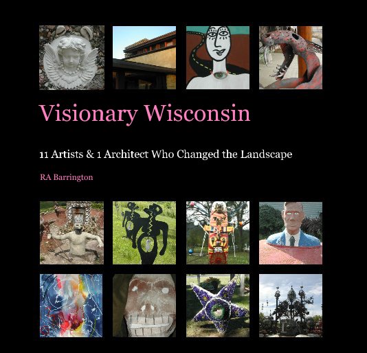 View Visionary Wisconsin by RA Barrington