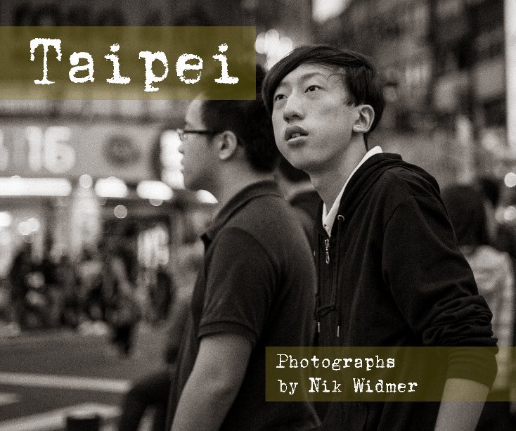 View Taipei by Nik Widmer
