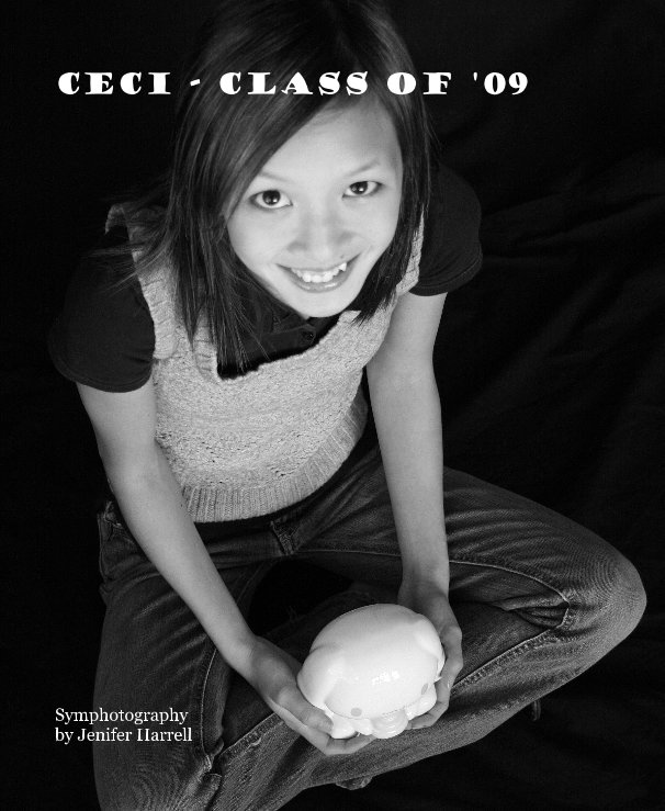 View Ceci - Class of '09 by Symphotography by Jenifer Harrell