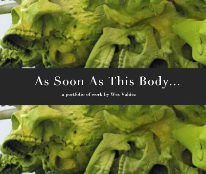 As Soon As This Body... book cover