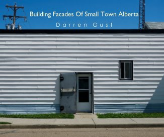 Building Facades Of Small Town Alberta book cover