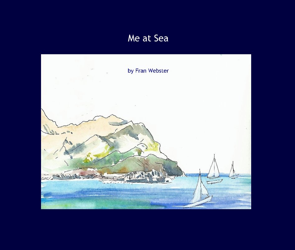 View Me at Sea by Fran Webster