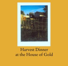 Harvest Dinner
at the House of Gold book cover