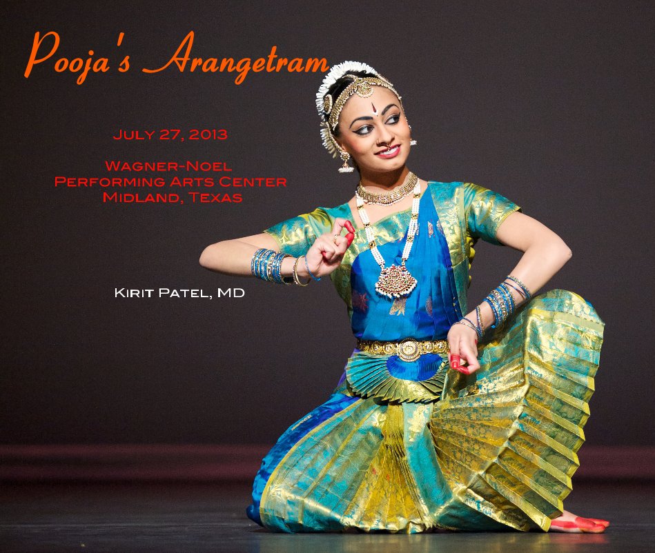Ver Pooja's Arangetram por Kirit Patel, MD